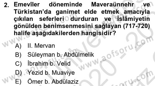 İlk Müslüman Türk Devletleri Dersi 2020 - 2021 Yılı Yaz Okulu Sınav Soruları 2. Soru