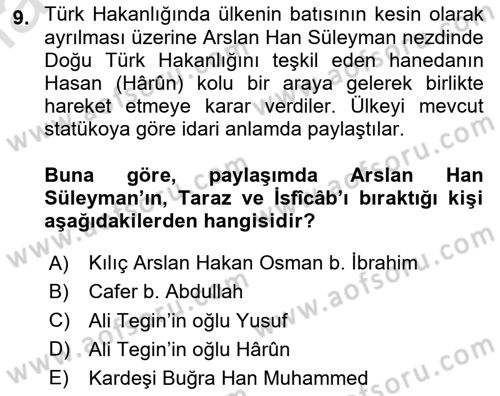 İlk Müslüman Türk Devletleri Dersi 2020 - 2021 Yılı Yaz Okulu Sınav Soruları 9. Soru