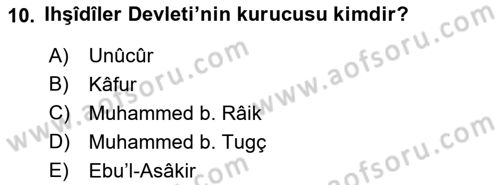 İlk Müslüman Türk Devletleri Dersi 2021 - 2022 Yılı (Vize) Ara Sınav Soruları 10. Soru