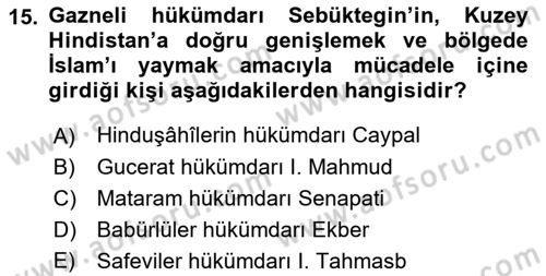 İlk Müslüman Türk Devletleri Dersi 2021 - 2022 Yılı (Final) Dönem Sonu Sınav Soruları 15. Soru