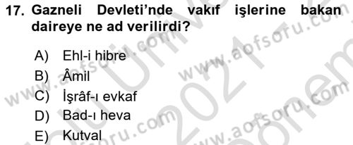 İlk Müslüman Türk Devletleri Dersi 2021 - 2022 Yılı (Final) Dönem Sonu Sınav Soruları 17. Soru