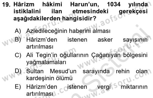 İlk Müslüman Türk Devletleri Dersi 2021 - 2022 Yılı (Final) Dönem Sonu Sınav Soruları 19. Soru
