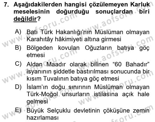 İlk Müslüman Türk Devletleri Dersi 2021 - 2022 Yılı (Final) Dönem Sonu Sınav Soruları 7. Soru