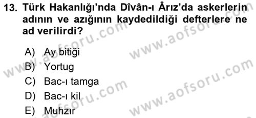 İlk Müslüman Türk Devletleri Dersi 2021 - 2022 Yılı Yaz Okulu Sınav Soruları 13. Soru