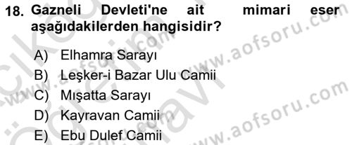 İlk Müslüman Türk Devletleri Dersi 2021 - 2022 Yılı Yaz Okulu Sınav Soruları 18. Soru