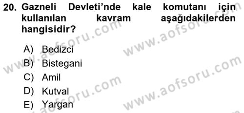 İlk Müslüman Türk Devletleri Dersi 2021 - 2022 Yılı Yaz Okulu Sınav Soruları 20. Soru
