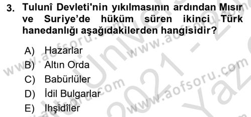 İlk Müslüman Türk Devletleri Dersi 2021 - 2022 Yılı Yaz Okulu Sınav Soruları 3. Soru