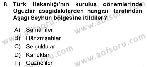 İlk Müslüman Türk Devletleri Dersi 2021 - 2022 Yılı Yaz Okulu Sınav Soruları 8. Soru