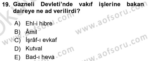 İlk Müslüman Türk Devletleri Dersi 2022 - 2023 Yılı Yaz Okulu Sınav Soruları 19. Soru