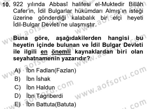 İlk Müslüman Türk Devletleri Dersi 2023 - 2024 Yılı (Vize) Ara Sınav Soruları 10. Soru