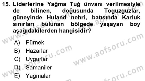 İlk Müslüman Türk Devletleri Dersi 2023 - 2024 Yılı (Vize) Ara Sınav Soruları 15. Soru