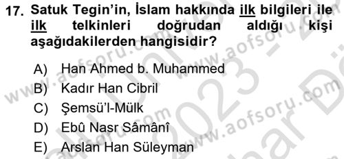 İlk Müslüman Türk Devletleri Dersi 2023 - 2024 Yılı (Vize) Ara Sınav Soruları 17. Soru