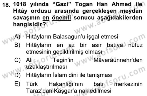 İlk Müslüman Türk Devletleri Dersi 2023 - 2024 Yılı (Vize) Ara Sınav Soruları 18. Soru