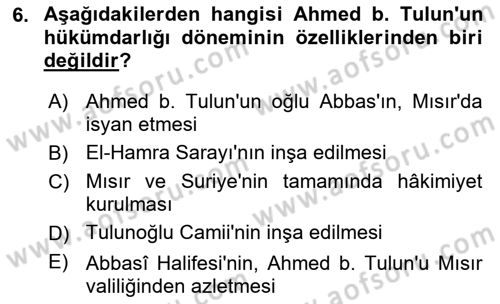 İlk Müslüman Türk Devletleri Dersi 2023 - 2024 Yılı (Vize) Ara Sınav Soruları 6. Soru