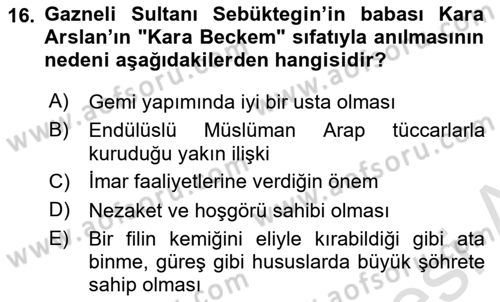 İlk Müslüman Türk Devletleri Dersi 2023 - 2024 Yılı (Final) Dönem Sonu Sınav Soruları 16. Soru