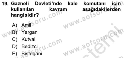 İlk Müslüman Türk Devletleri Dersi 2023 - 2024 Yılı (Final) Dönem Sonu Sınav Soruları 19. Soru