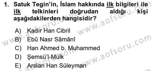 İlk Müslüman Türk Devletleri Dersi 2023 - 2024 Yılı Yaz Okulu Sınav Soruları 1. Soru