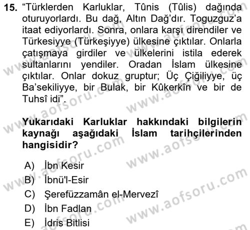 İlk Müslüman Türk Devletleri Dersi 2024 - 2025 Yılı (Vize) Ara Sınav Soruları 15. Soru