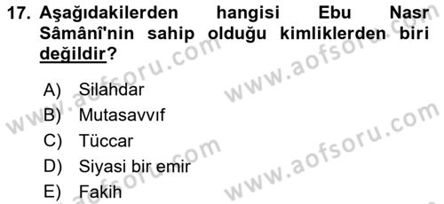 İlk Müslüman Türk Devletleri Dersi 2024 - 2025 Yılı (Vize) Ara Sınav Soruları 17. Soru