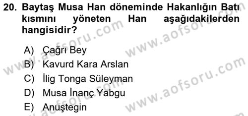 İlk Müslüman Türk Devletleri Dersi 2024 - 2025 Yılı (Vize) Ara Sınav Soruları 20. Soru