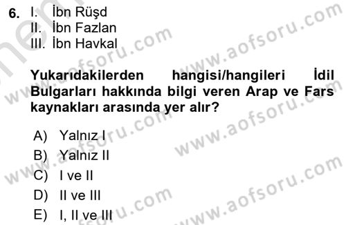 İlk Müslüman Türk Devletleri Dersi 2024 - 2025 Yılı (Vize) Ara Sınav Soruları 6. Soru