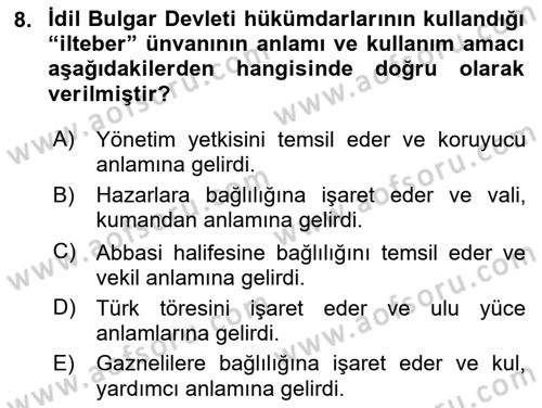 İlk Müslüman Türk Devletleri Dersi 2024 - 2025 Yılı (Vize) Ara Sınav Soruları 8. Soru