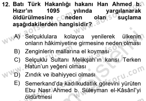 İlk Müslüman Türk Devletleri Dersi 2024 - 2025 Yılı (Final) Dönem Sonu Sınav Soruları 12. Soru