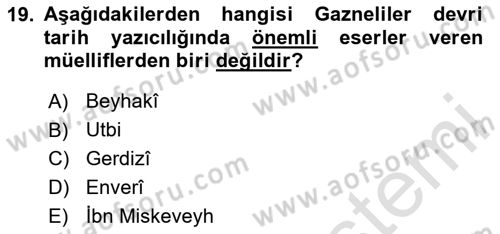 İlk Müslüman Türk Devletleri Dersi 2024 - 2025 Yılı (Final) Dönem Sonu Sınav Soruları 19. Soru