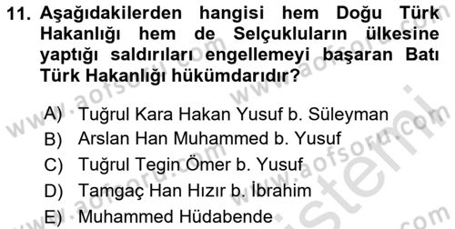 İlk Müslüman Türk Devletleri Dersi 2024 - 2025 Yılı Yaz Okulu Sınav Soruları 11. Soru