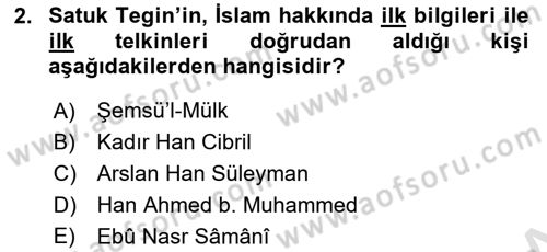 İlk Müslüman Türk Devletleri Dersi 2024 - 2025 Yılı Yaz Okulu Sınav Soruları 2. Soru