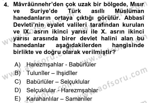 İlk Müslüman Türk Devletleri Dersi 2024 - 2025 Yılı Yaz Okulu Sınav Soruları 4. Soru