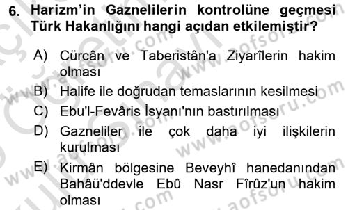 İlk Müslüman Türk Devletleri Dersi 2024 - 2025 Yılı Yaz Okulu Sınav Soruları 6. Soru