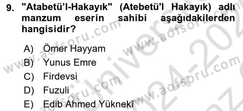 İlk Müslüman Türk Devletleri Dersi 2024 - 2025 Yılı Yaz Okulu Sınav Soruları 9. Soru