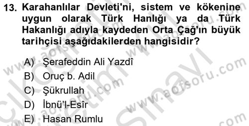 İlk Müslüman Türk Devletleri Dersi 2025 - 2026 Yılı (Vize) Ara Sınav Soruları 13. Soru