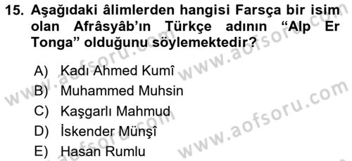 İlk Müslüman Türk Devletleri Dersi 2025 - 2026 Yılı (Vize) Ara Sınav Soruları 15. Soru
