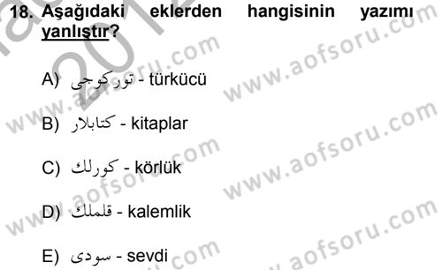 Osmanlı Türkçesi 1 Dersi 2012 - 2013 Yılı (Vize) Ara Sınav Soruları 18. Soru