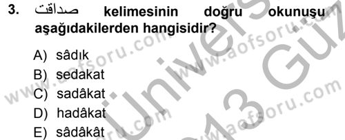 Osmanlı Türkçesi 1 Dersi 2012 - 2013 Yılı (Vize) Ara Sınav Soruları 3. Soru