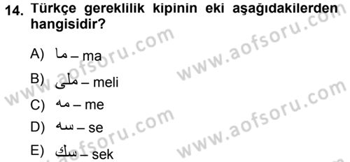 Osmanlı Türkçesi 1 Dersi 2013 - 2014 Yılı (Vize) Ara Sınav Soruları 14. Soru