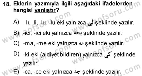 Osmanlı Türkçesi 1 Dersi 2013 - 2014 Yılı (Vize) Ara Sınav Soruları 18. Soru