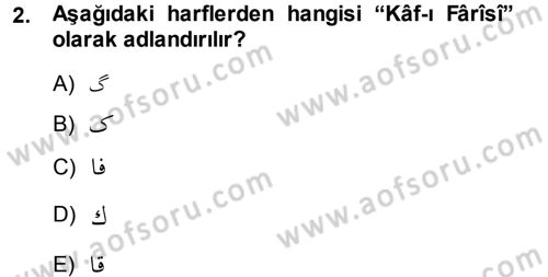 Osmanlı Türkçesi 1 Dersi 2013 - 2014 Yılı (Final) Dönem Sonu Sınav Soruları 2. Soru