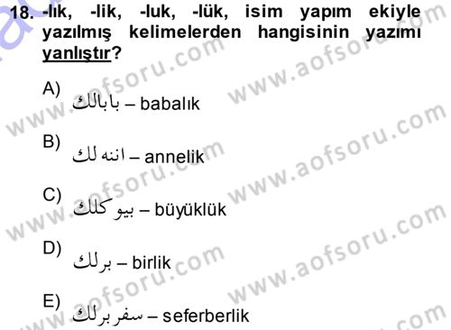 Osmanlı Türkçesi 1 Dersi 2014 - 2015 Yılı (Vize) Ara Sınav Soruları 18. Soru