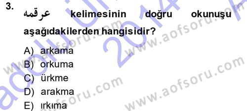 Osmanlı Türkçesi 1 Dersi 2014 - 2015 Yılı (Vize) Ara Sınav Soruları 3. Soru