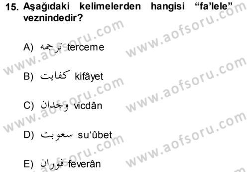 Osmanlı Türkçesi 1 Dersi 2014 - 2015 Yılı (Final) Dönem Sonu Sınav Soruları 15. Soru