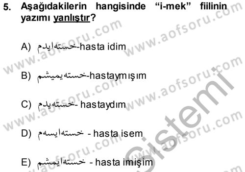Osmanlı Türkçesi 1 Dersi 2014 - 2015 Yılı (Final) Dönem Sonu Sınav Soruları 5. Soru