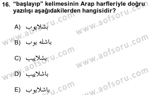 Osmanlı Türkçesi 1 Dersi 2016 - 2017 Yılı (Vize) Ara Sınav Soruları 16. Soru