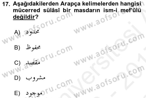 Osmanlı Türkçesi 1 Dersi 2016 - 2017 Yılı (Final) Dönem Sonu Sınav Soruları 17. Soru