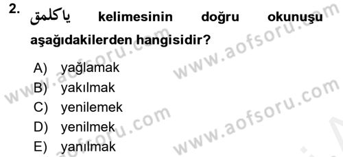 Osmanlı Türkçesi 1 Dersi 2016 - 2017 Yılı (Final) Dönem Sonu Sınav Soruları 2. Soru