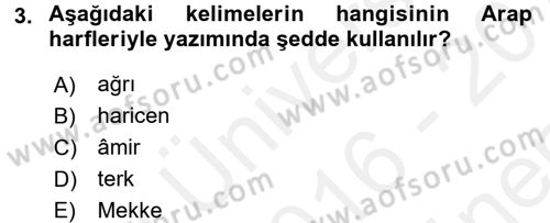 Osmanlı Türkçesi 1 Dersi 2016 - 2017 Yılı (Final) Dönem Sonu Sınav Soruları 3. Soru