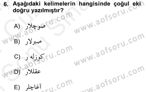 Osmanlı Türkçesi 1 Dersi 2016 - 2017 Yılı (Final) Dönem Sonu Sınav Soruları 6. Soru