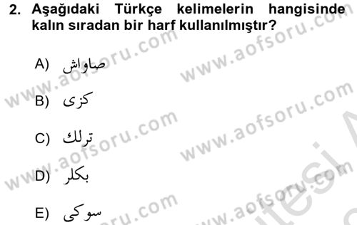 Osmanlı Türkçesi 1 Dersi 2017 - 2018 Yılı (Vize) Ara Sınav Soruları 2. Soru